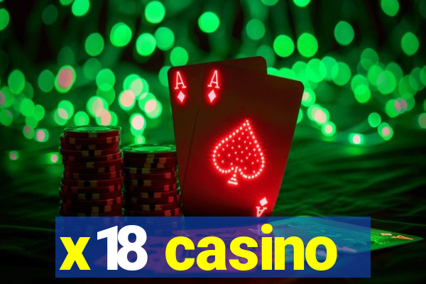 x18 casino